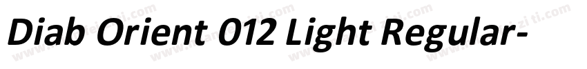 Diab Orient 012 Light Regular字体转换